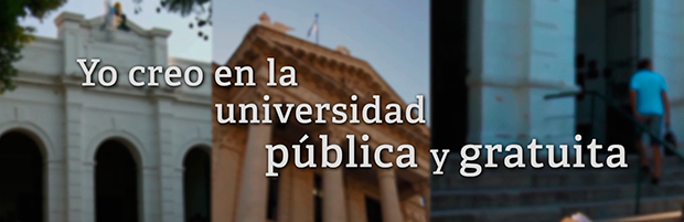 Yo creo en la universidad pública y gratuita